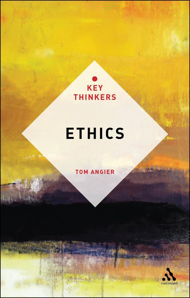 Ethics: The Key Thinkers