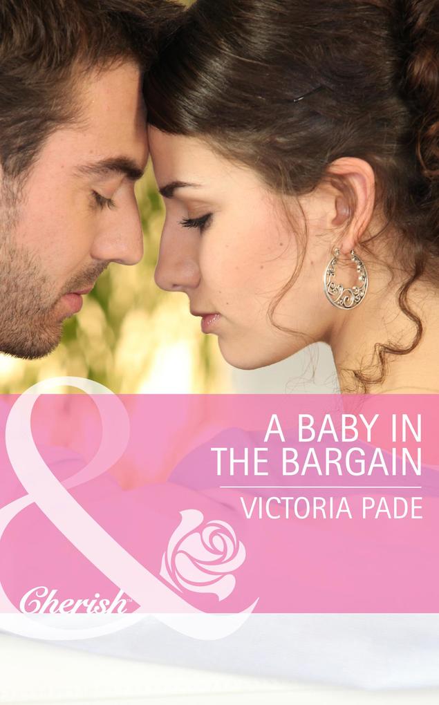 A Baby in the Bargain (Mills & Boon Cherish) (The Camdens of Colorado Book 2)