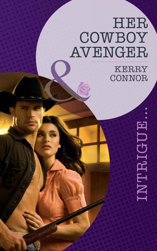 Her Cowboy Avenger (Mills & Boon Intrigue)
