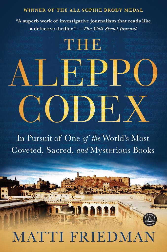The Aleppo Codex - Matti Friedman