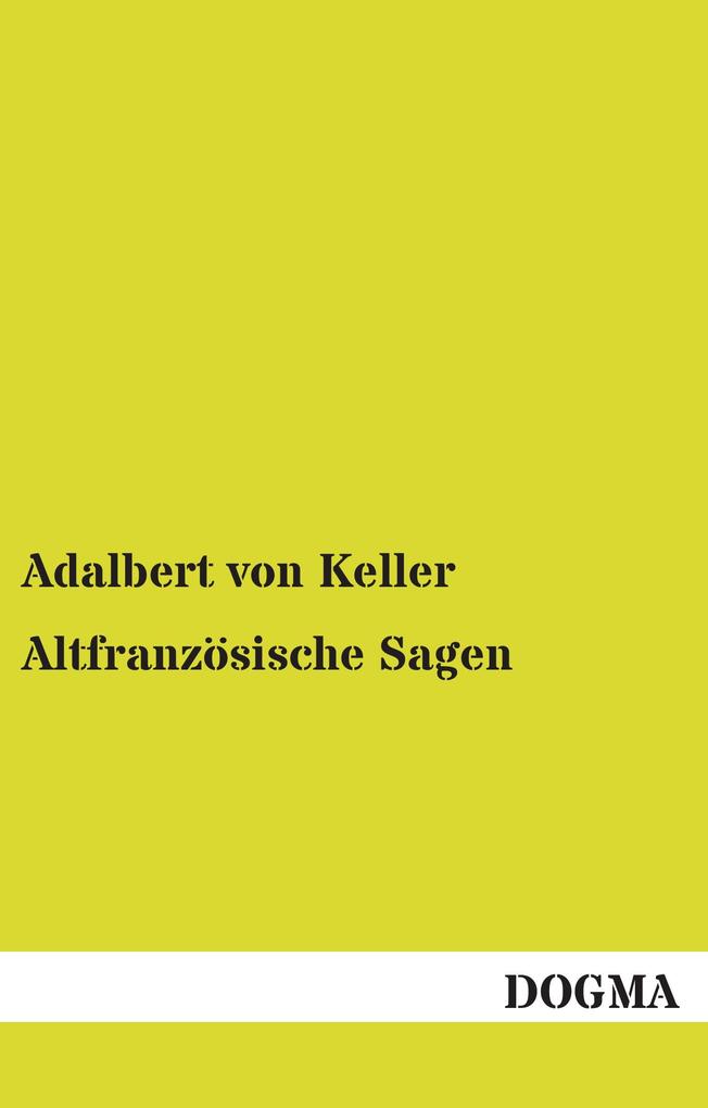 Altfranzösische Sagen