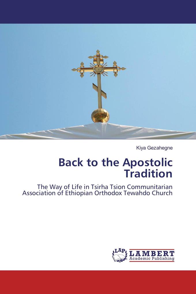 Back to the Apostolic Tradition