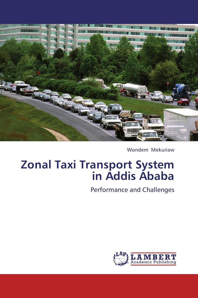Zonal Taxi Transport System in Addis Ababa