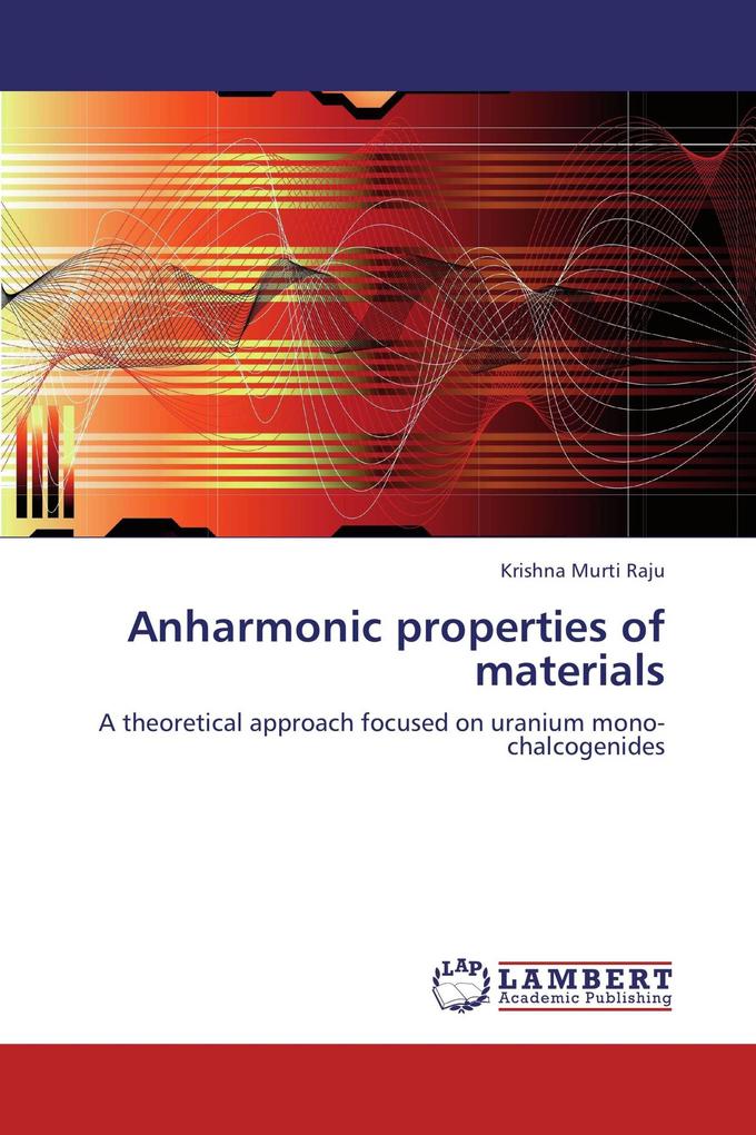 Anharmonic properties of materials