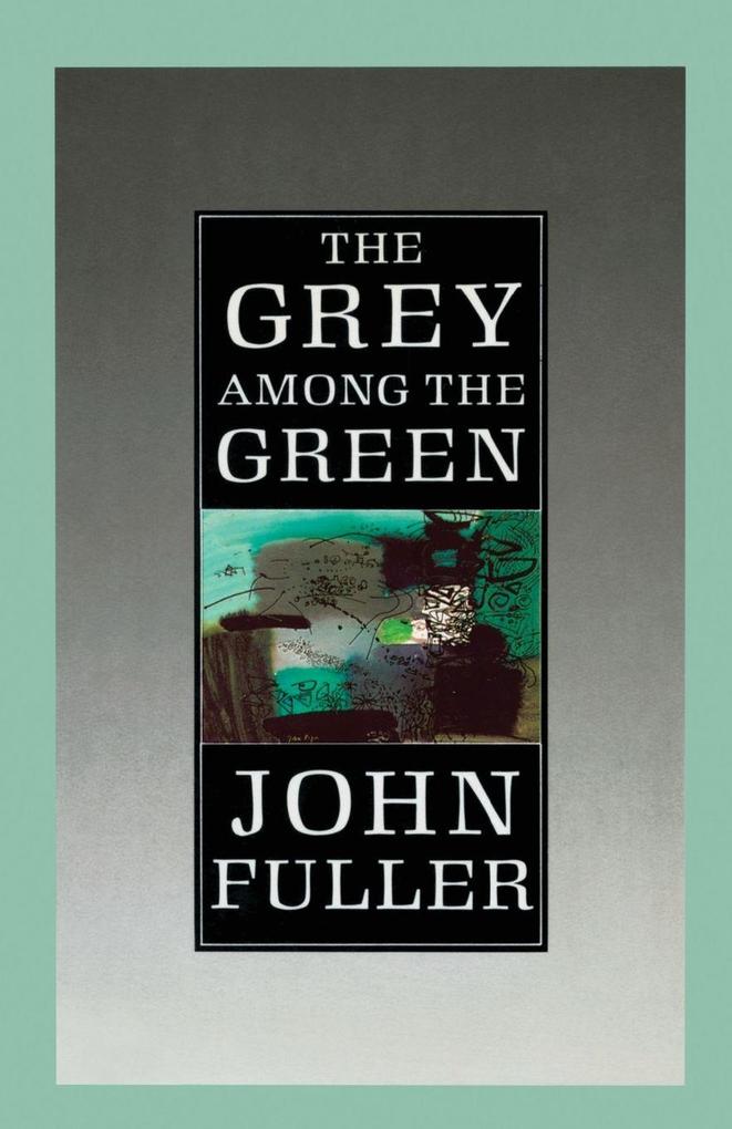 The Grey Among The Green