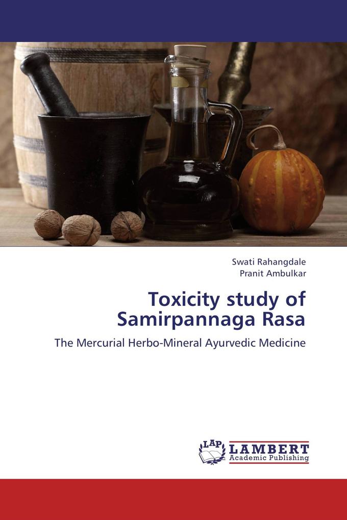 Toxicity study of Samirpannaga Rasa