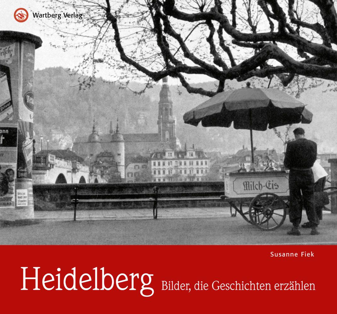 Heidelberg - Bilder die Geschichten erzählen
