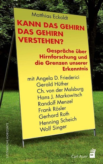 Carl-Auer Kann Das Gehirn Das Gehirn Verstehen?