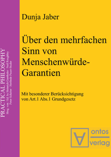 Über den mehrfachen Sinn von Menschenwürde-Garantien