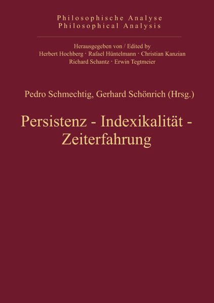 Persistenz Indexikalität Zeiterfahrung