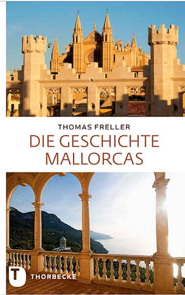 Thorbecke Jan Verlag Die Geschichte Mallorcas