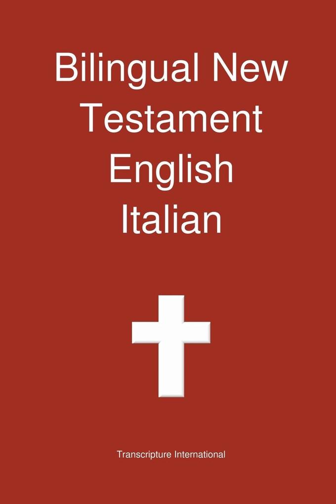 Bilingual New Testament English - Italian