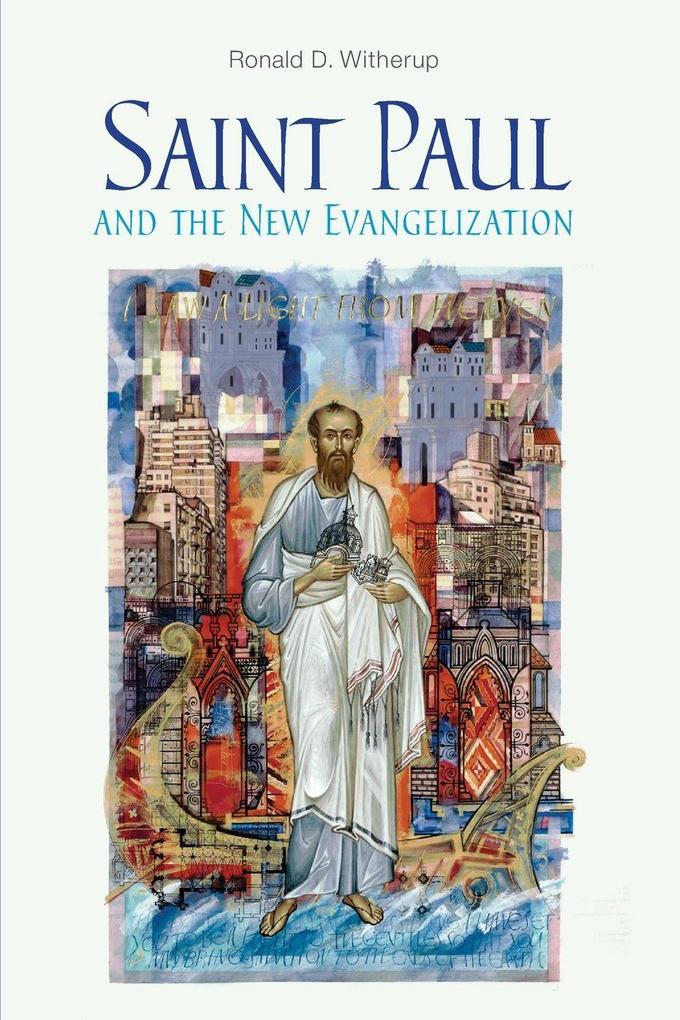 Saint Paul and the New Evangelization
