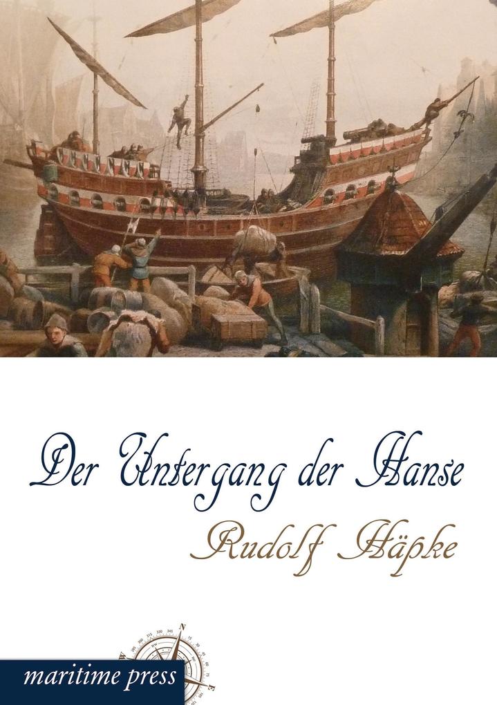 Der Untergang der Hanse