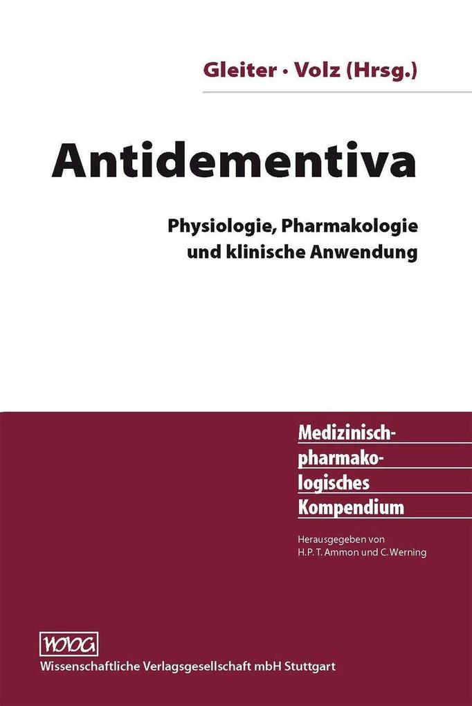 Antidementiva - Christoph H. Gleiter/ Hans-Peter Volz