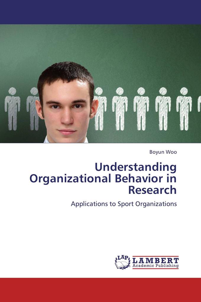 Understanding Organizational Behavior in Research