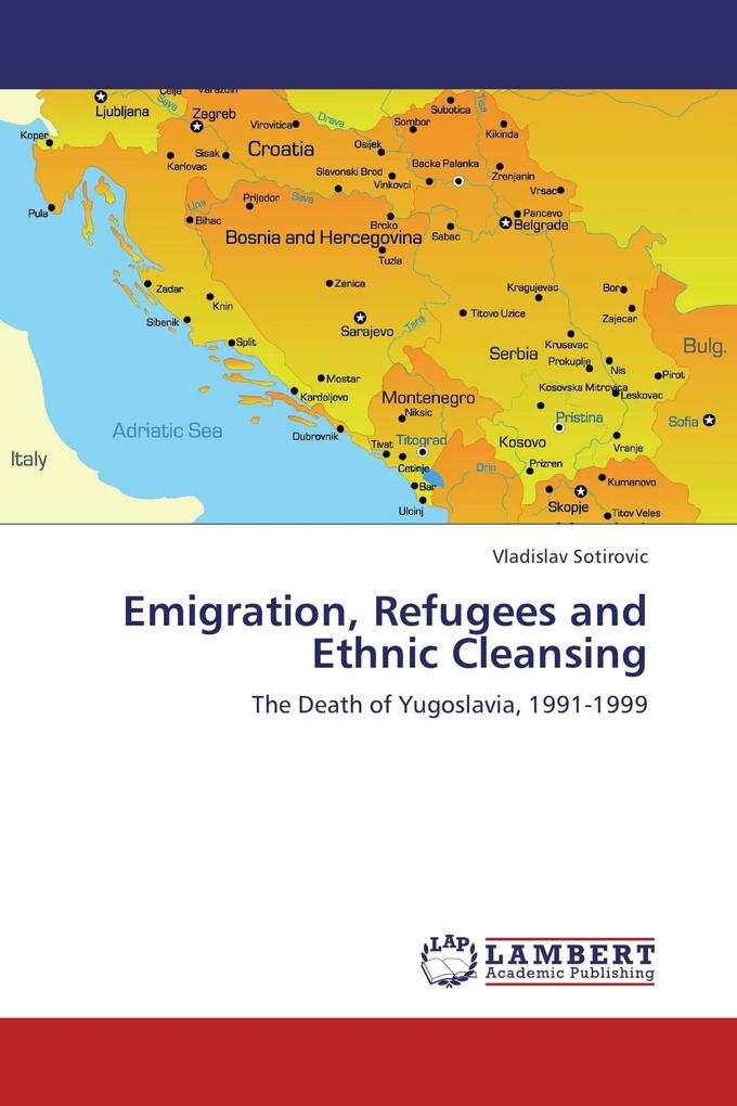 Emigration Refugees and Ethnic Cleansing