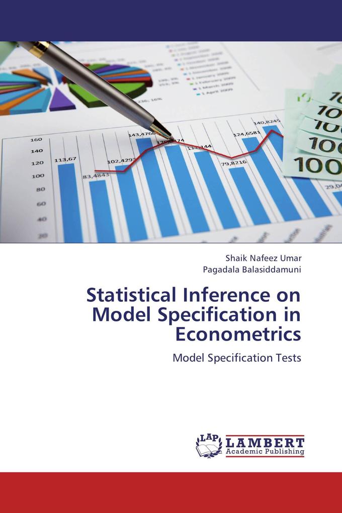 Statistical Inference on Model Specification in Econometrics