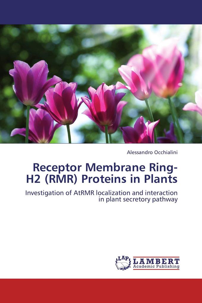 Receptor Membrane Ring-H2 (RMR) Proteins in Plants