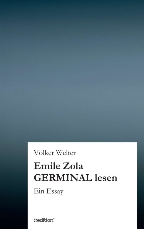 Emile Zola GERMINAL lesen