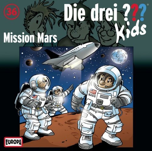 Die drei ??? Kids 36. Mission Mars (drei Fragezeichen) CD