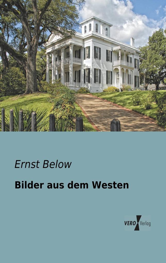 Bilder aus dem Westen