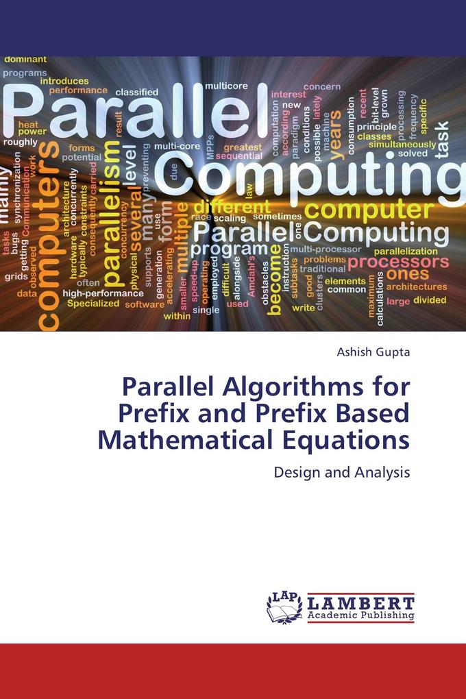 Parallel Algorithms for Prefix and Prefix Based Mathematical Equations