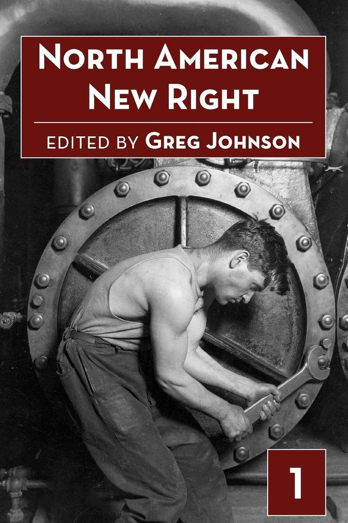North American New Right vol. 1