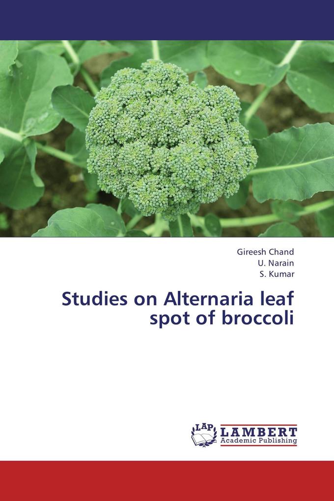 Studies on Alternaria leaf spot of broccoli