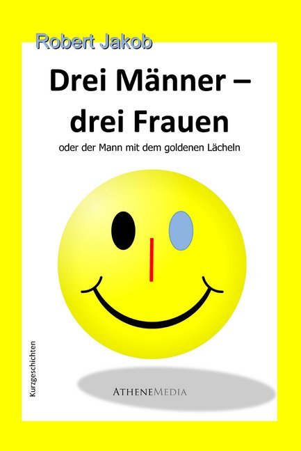 Image of Drei Männer - drei Frauen