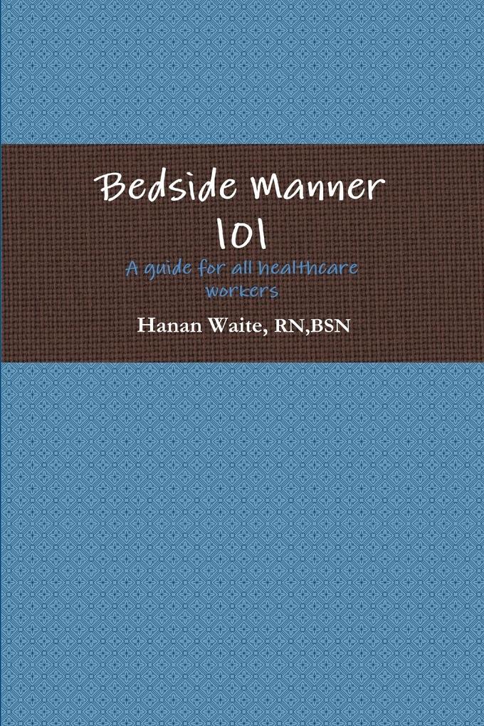 Bedside Manner 101