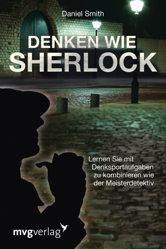 Denken wie Sherlock: Lernen Sie mit Denksportaufgaben zu kombinieren wie der Meisterdetektiv - Bild 3
