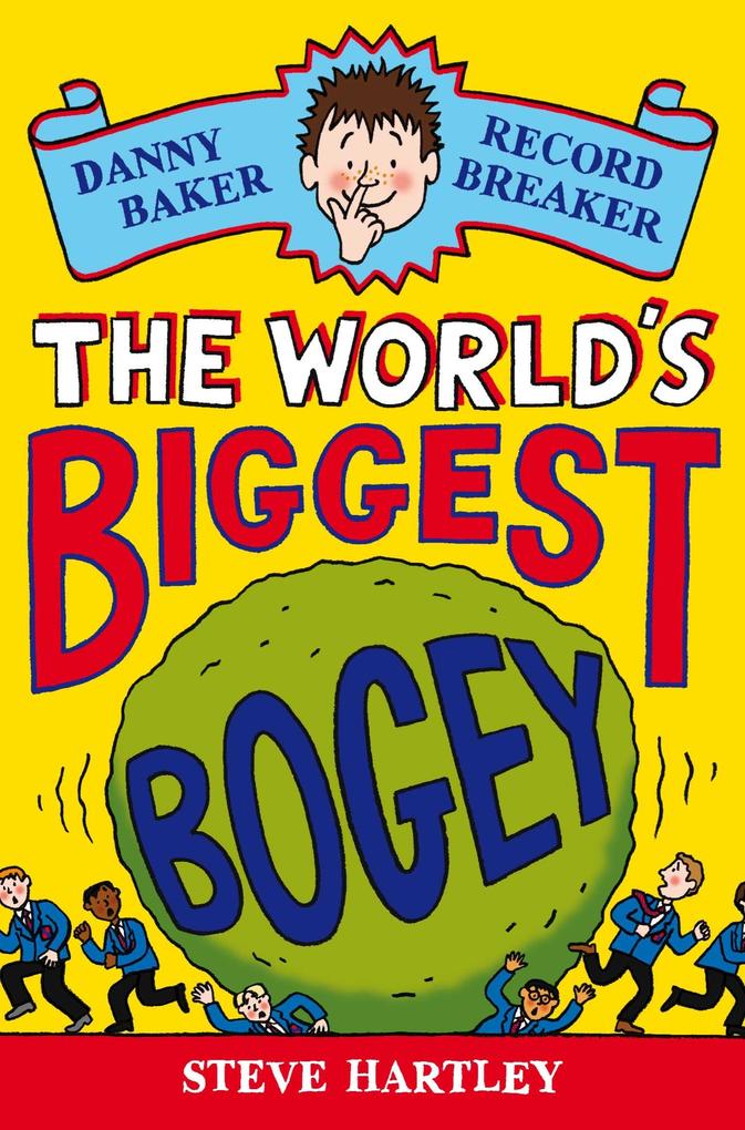 Danny Baker Record Breaker: The World‘s Biggest Bogey