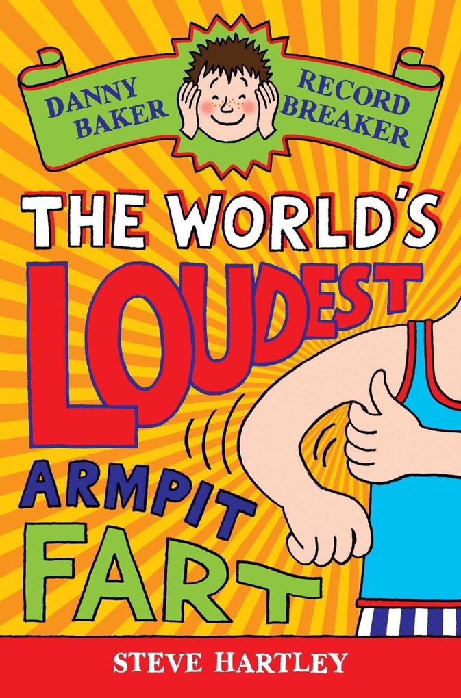 Danny Baker Record Breaker: The World‘s Loudest Armpit Fart