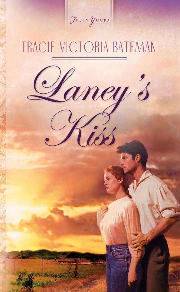 Laney‘s Kiss