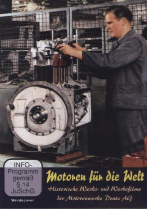Motoren für die Welt - Nicolaus August Otto und die Motorisierung der Welt