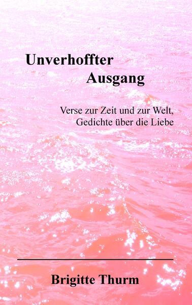 Unverhoffter Ausgang