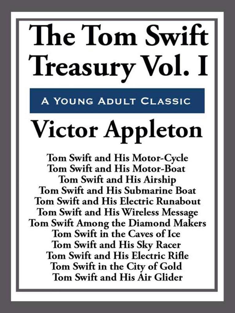 The Tom Swift Treasury Volume I