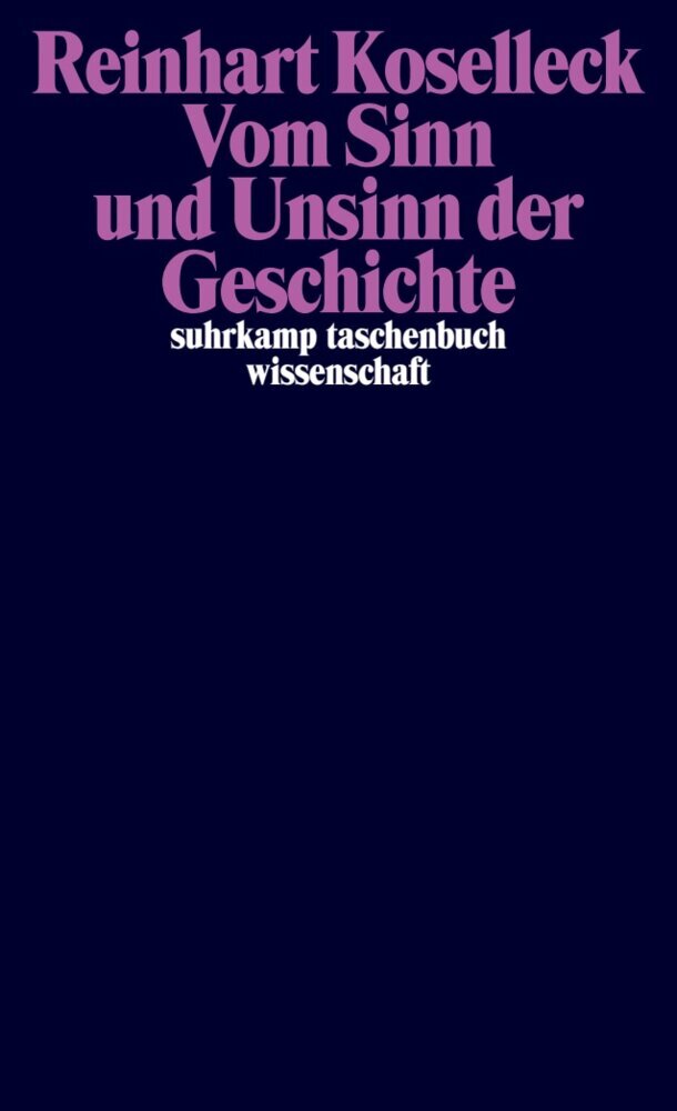 Suhrkamp Verlag Vom Sinn Und Unsinn Der Geschichte