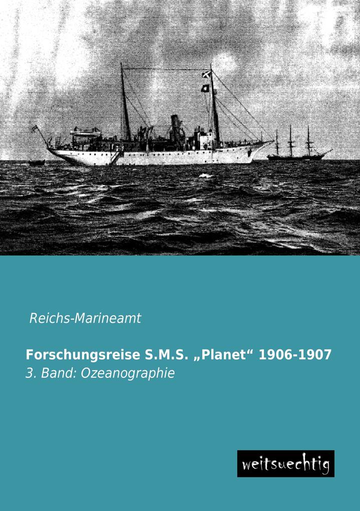 Forschungsreise S.M.S. 'Planet' 1906-1907