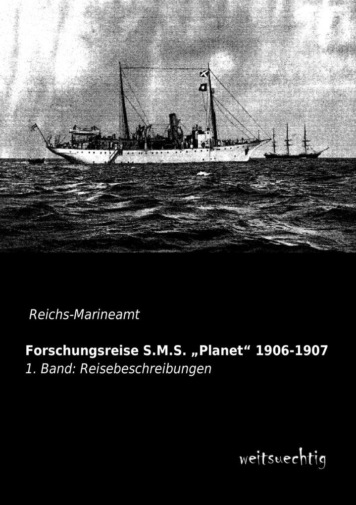 Forschungsreise S.M.S. 'Planet' 1906-1907
