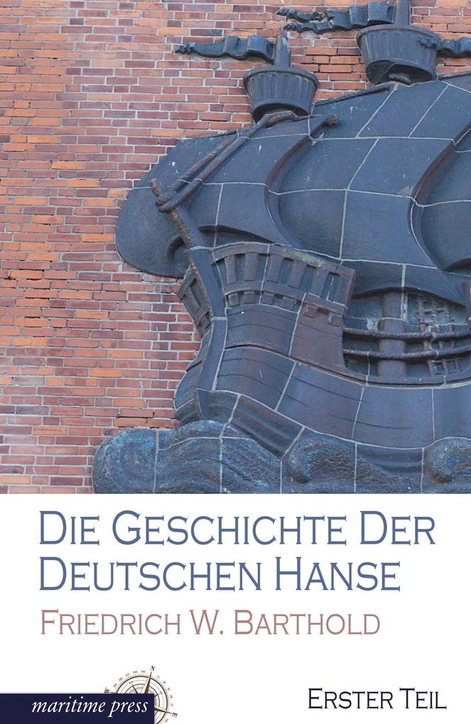 Die Geschichte der deutschen Hanse