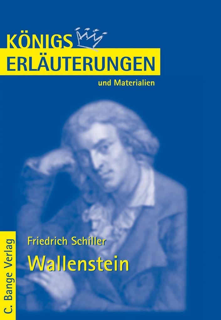 Wallenstein von Friedrich Schiller. Textanalyse und Interpretation.