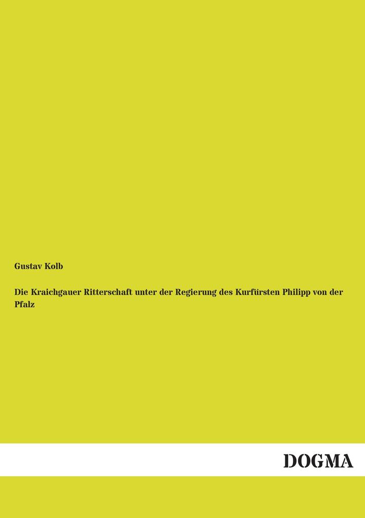 Die Kraichgauer Ritterschaft unter der Regierung des Kurfürsten Philipp von der Pfalz