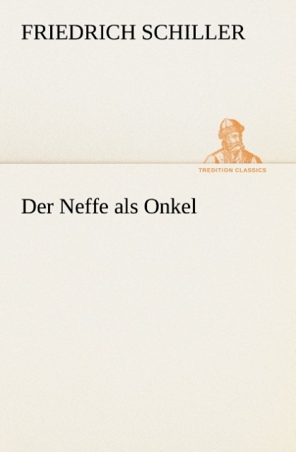 Der Neffe als Onkel