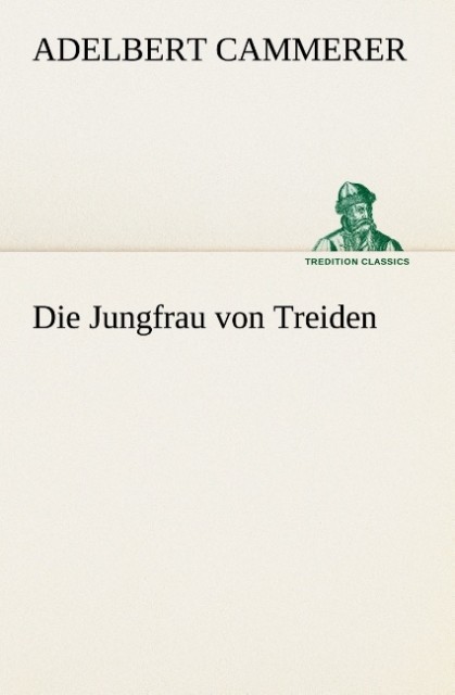 Die Jungfrau von Treiden