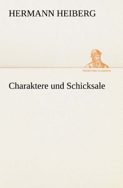 Charaktere und Schicksale
