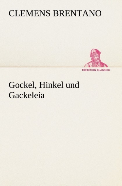 Gockel Hinkel und Gackeleia