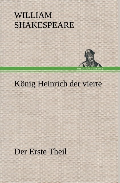 Image of König Heinrich der vierte Der Erste Theil