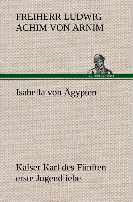 Image of Isabella von Ägypten Kaiser Karl des Fünften erste Jugendliebe